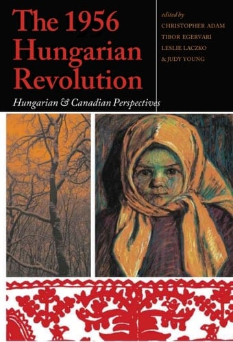 The 1956 Hungarian Revolution