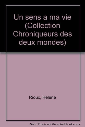 Un sens à ma vie