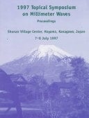 1997 Topical Symposium on Millimeter Waves