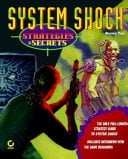 System Shock Strategies and Secrets