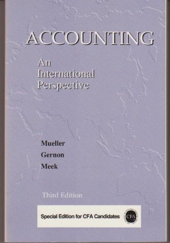 Accounting, Association for Investment Management and Research Edition An International Perspective