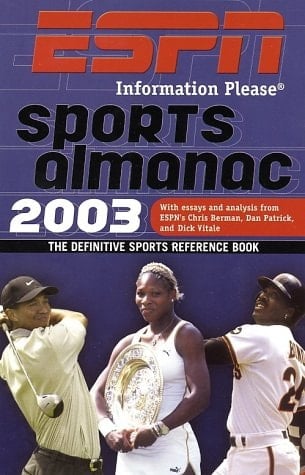 ESPN Sports Almanac 2003: Information Please (ESPN INFORMATION PLEASE SPORTS ALMANAC)