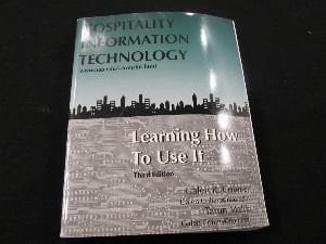 Hospitality Information Technology Learning how to Use it