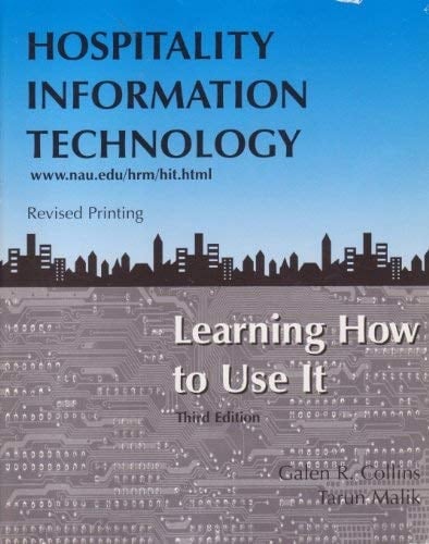 Hospitality Information Technology: Learning How to Use It