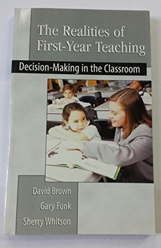 The Realities of First Year Teaching