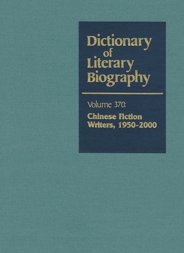 Chinese Fiction Writers, 1950-2000