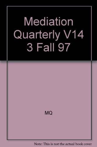 Mediation Quarterly, Fall 1997