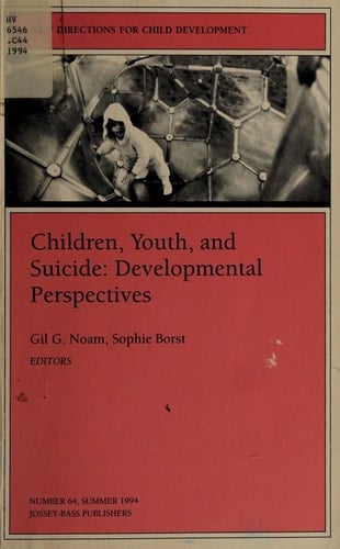 Children, Youth, and Suicide: Developmental Perspectives (New Directions for Child & Adolescent Development)