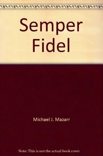 Semper Fidel America and Cuba, 1776-1988