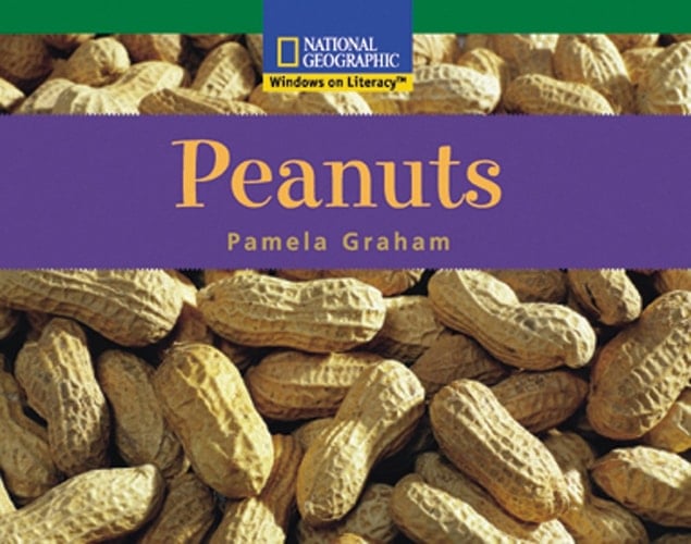 Windows on Literacy Fluent (Science: Life Science): Peanuts