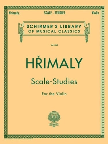Hrimaly - Scale Studies for Violin Schirmer Library of Classics Volume 842