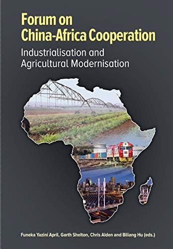 Forum on China-Africa Cooperation Industrialisation and Agricultural Modernisation