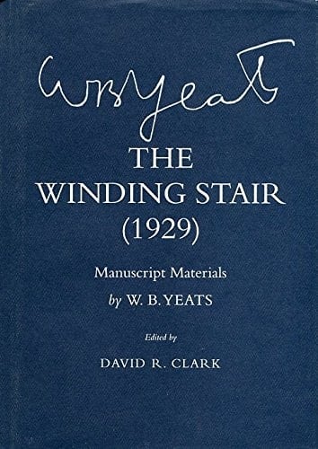 The Winding Stair (1929): Manuscript Materials