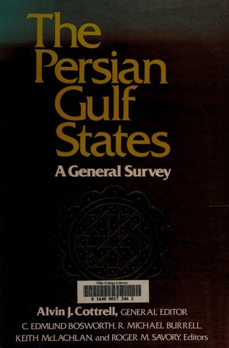 The Persian Gulf States: A General Survey