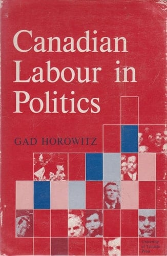 Canadian Labour in Politics