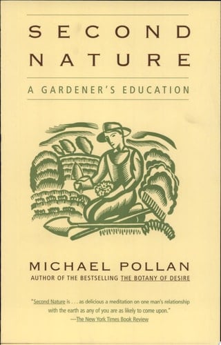 Second Nature A Gardener's Education