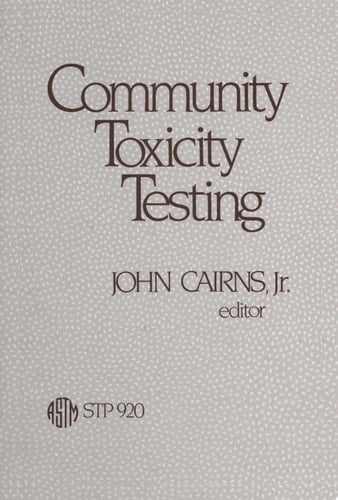 Community Toxicity Testing A Symposium