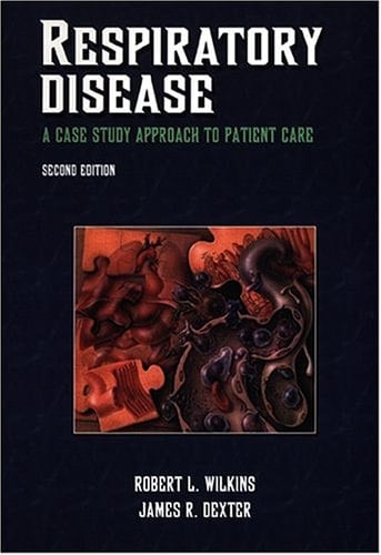 Respiratory Disease A Case Study Approach to Patient Care