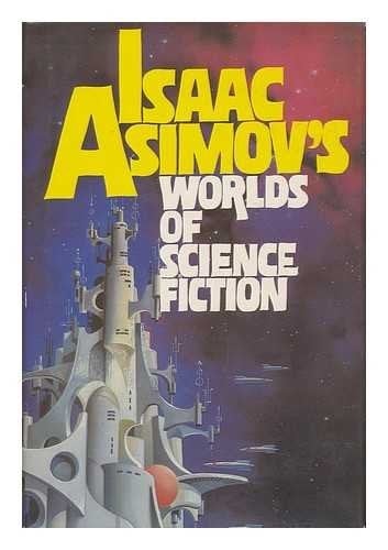 Isaac Asimov's Worlds of Science Fiction