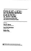 Work and Power The Liberation of Work and the Control of Political Power