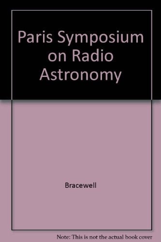 Paris Symposium on Radio Astronomy