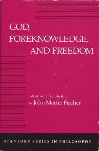 God, Foreknowledge, and Freedom