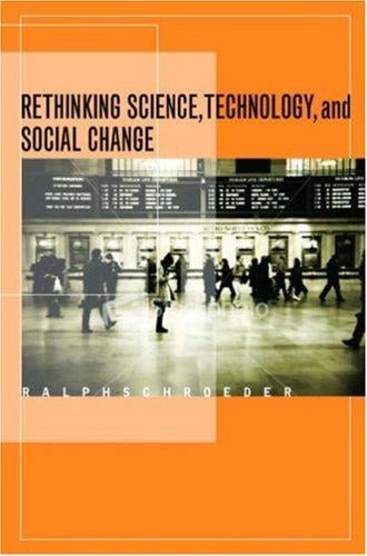Rethinking science, technology, and social change