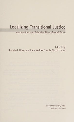 Localizing Transitional Justice Interventions and Priorities after Mass Violence