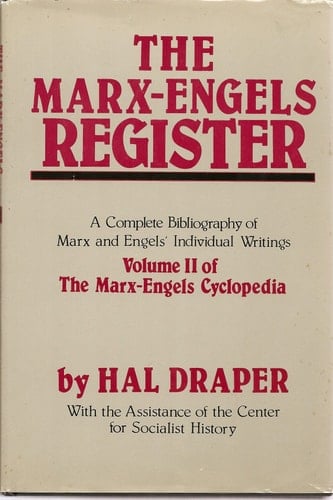 The Marx-Engels cyclopedia / a complete bibliography of Marx and Engels' individual writings