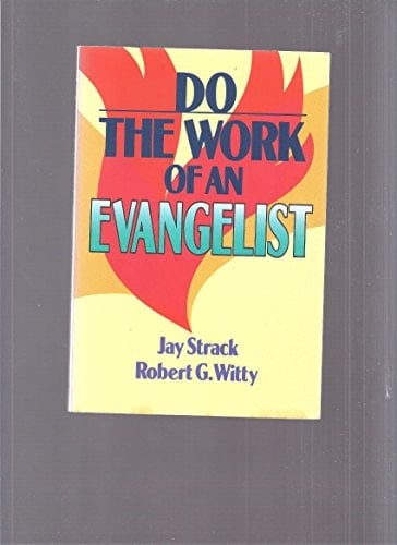 Do the Work of an Evangelist
