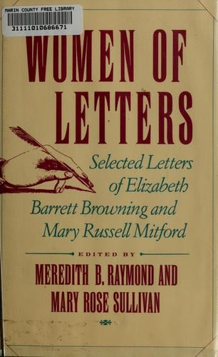 Women of Letters: Selected Letters of Elizabeth Barrett Browning & Mary Russell Mitford (Twayne Women's Studies)