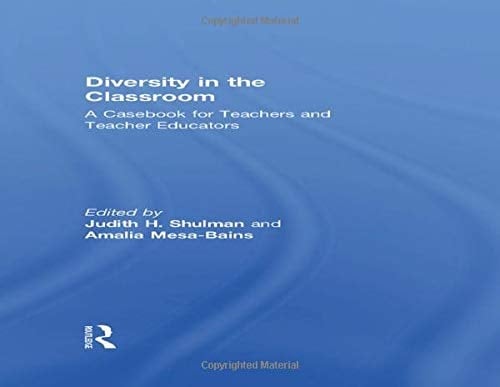 Diversity in the Classroom: A Casebook for Teachers and Teacher Educators