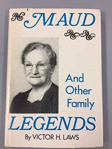 Maud and Other Family Legends