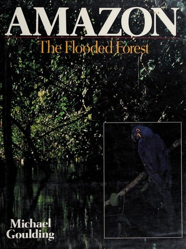 Amazon: The Flooded Forest