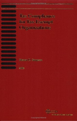 Tax Compliance for Tax-Exempt Organizations (2006)
