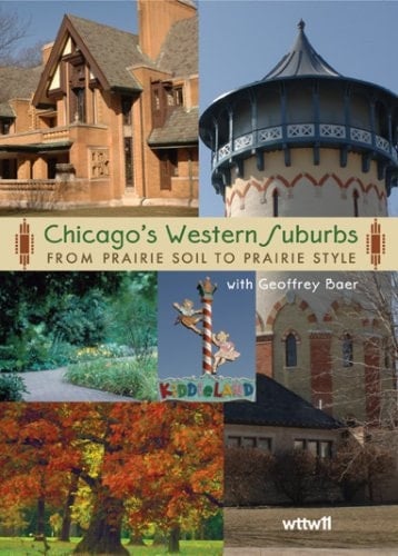 Chicago's Western Suburbs From Prairie Soil to Prairie Style