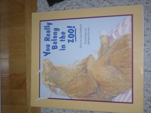 You Really Belong In The Zoo