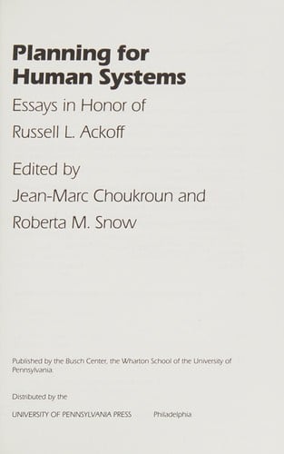 Planning for Human Systems: Essays in Honor of Russell L. Ackoff