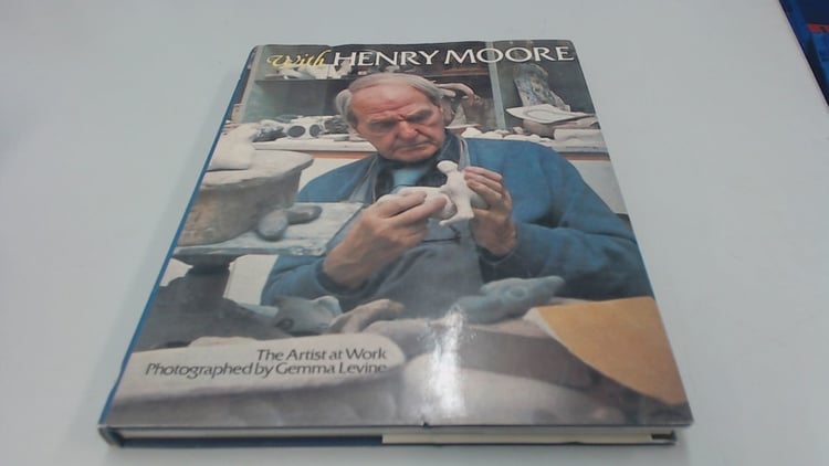 With Henry Moore: The Artist at Work