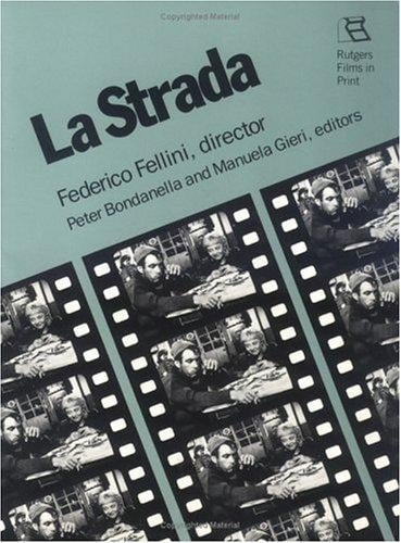 LA Strada (Rutgers Films in Print)