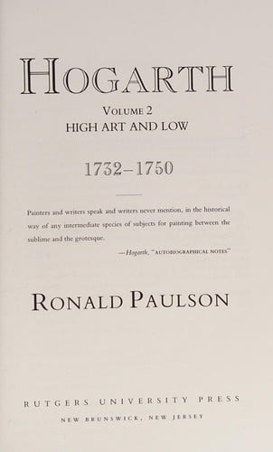 Hogarth: High Art and Low, 1732-1750 (Paulson, Ronald//Hogarth)