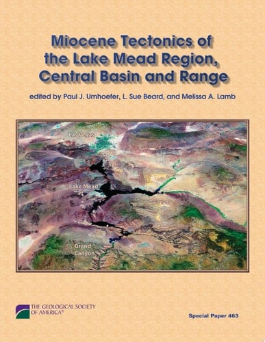Miocene Tectonics of the Lake Mead Region, Central Basin and Range