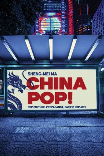 China Pop! Pop Culture, Propaganda, Pacific Pop-ups