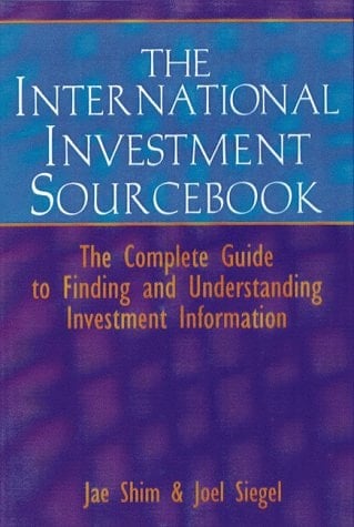Investment Sourcebook The Complete Guide to Finding and Understanding Investment Information