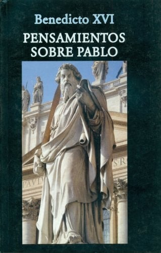 Pensamientos Sobre Pablo