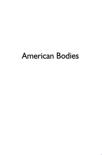 American Bodies Cultural Histories of the Physique