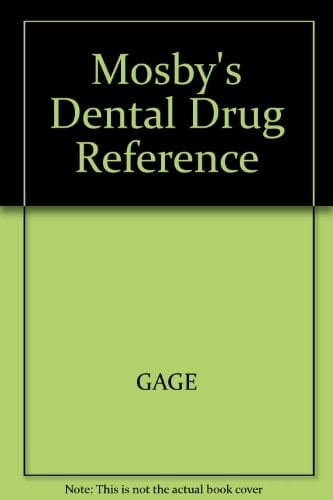 Mosby's Dental Drug Reference