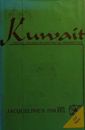 Kuwait: Social Change in Historical Perspective (Contemporary Issues in the Middle East)