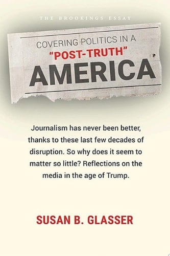Covering Politics in a "Post-Truth" America
