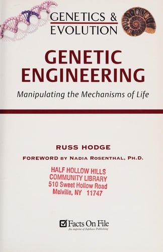 Genetic engineering: manipulating the mechanisms of life